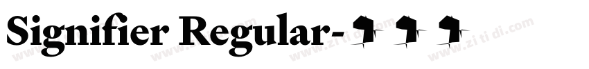 Signifier Regular字体转换 Signifier Regular字体转换